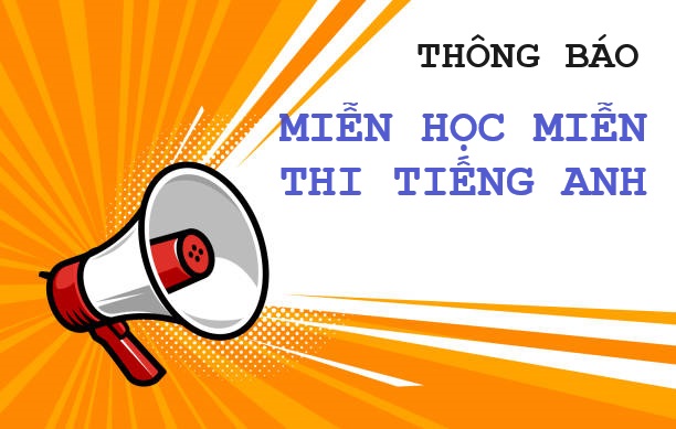 Tiếp nhận hồ sơ xét miễn học miễn thi, chuyển đổi điểm, xét đạt chuẩn đầu ra tiếng Anh cho sinh viên Đại học chính quy có chứng chỉ tiếng Anh quốc tế  theo quy định, Đợt 2 – Học kỳ 2 năm học 2024-2025 (đợt tháng 11/2024)